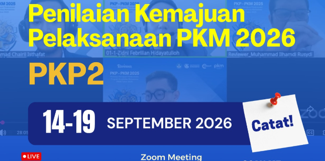 Hari Ini PKM Award 2026 Dimulai, 1.121 Judul Program Mahasiswa Masuk Tahap Penilaian Kemajuan